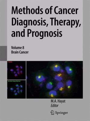 Methods of Cancer Diagnosis, Therapy, and Prognosis : Brain Cancer