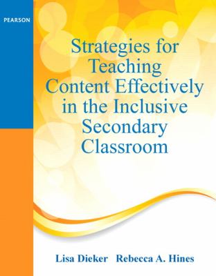 Strategies for Teaching Content Effectively in the Inclusive Secondary Classroom