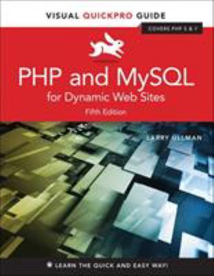 PHP and MySQL for Dynamic Web Sites : Visual QuickPro Guide