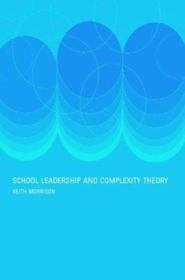 School Leadership and Complexity Theory