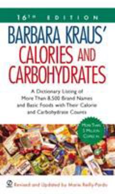 Barbara Kraus' Calories and Carbohydrates : (16th Edition)
