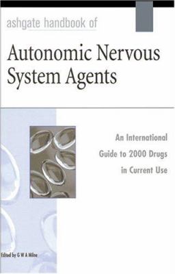 Ashgate Handbook of Autonomic Nervous System Agents