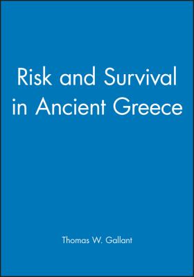 Risk and Survival in Ancient Greece