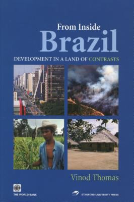 From Inside Brazil : Development in a Land of Contrasts