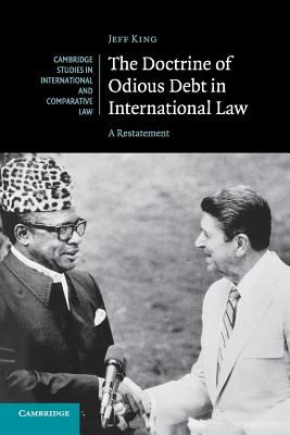 The Doctrine of Odious Debt in International Law : A Restatement