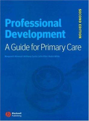 Professional Development : A Guide for Primary Care