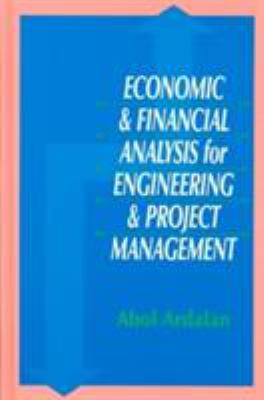 Economic and Financial Analysis for Engineering and Project Management
