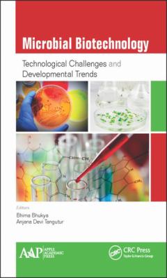 Microbial Biotechnology : Technological Challenges and Developmental Trends