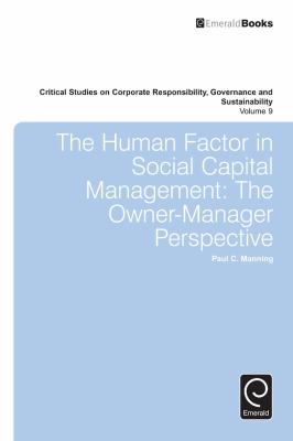 The Human Factor in Social Capital Management : The Owner-Manager Perspective