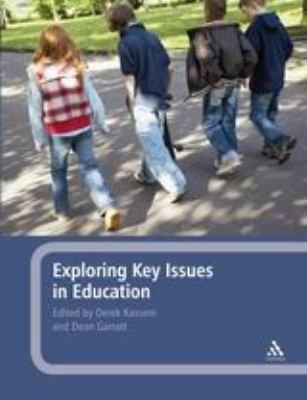 Exploring Key Issues in Education