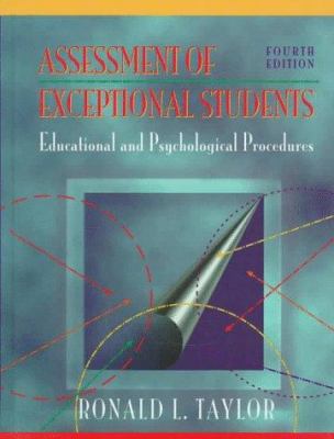Assessment of Exceptional Students : Educational and Psychological Procedures