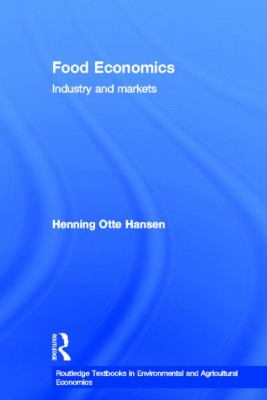 Food Economics : Industry and Markets