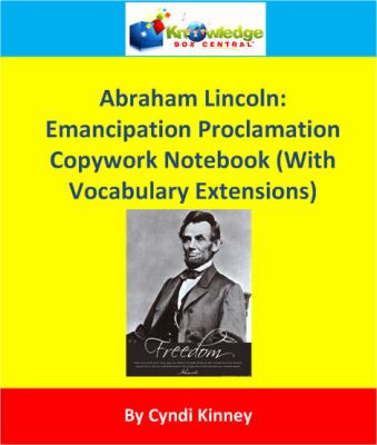 Abraham Lincoln Emancipation Proclamation Copywork Notebook