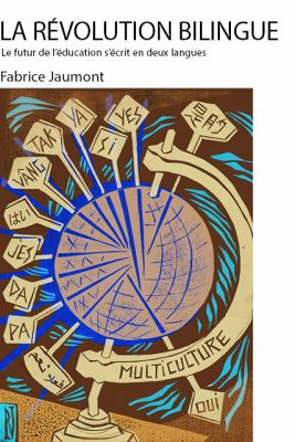 La Revolución Bilingüe : El Futuro de la Educación Está en Dos Idiomas