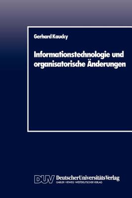 Informationstechnologie und Organisatorische Änderungen