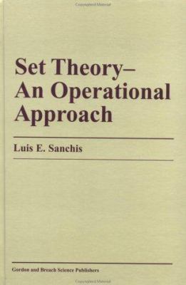 Set Theory-An Operational Approach : An Operational Approach