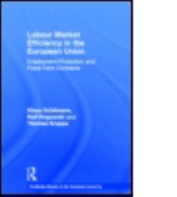 Labour Market Efficiency in the European Union : Employment Protection and Fixed Term Contracts