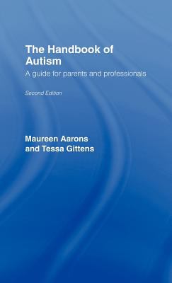 Handbook of Autism : A Guide for Parents and Professionals