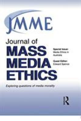 Media Ethics in Australia Vol. 19 : A Special Issue of the Journal of Mass Media Ethics