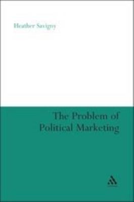 The Problem of Political Marketing