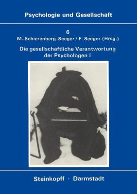 Die Gesellschaftliche Verantwortung der Psychologen