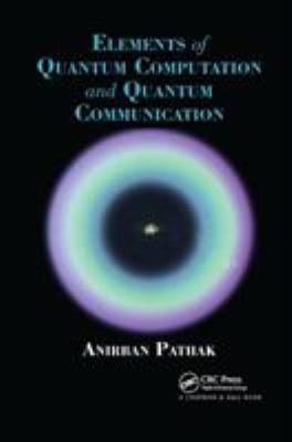 Elements of Quantum Computation and Quantum Communication
