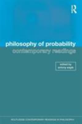 Philosophy of Probability : Contemporary Readings