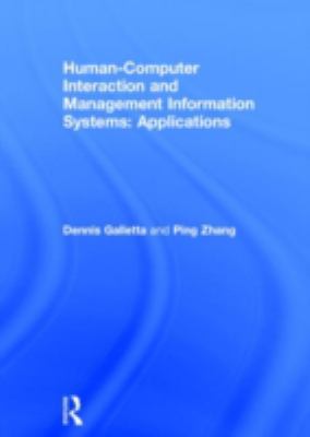 Human-Computer Interaction and Management Information Systems: Applications. Advances in Management Information Systems : Applications