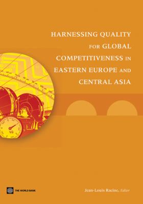 Harnessing Quality for Global Competitiveness in Eastern Europe and Central Asia