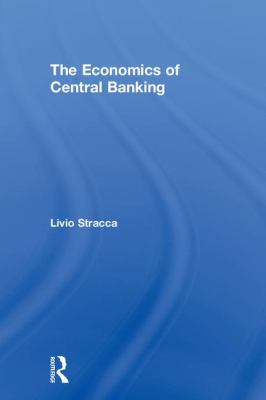 The Economics of Central Banking