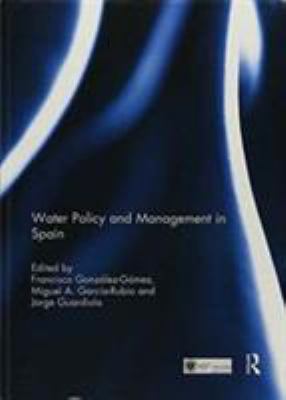 Water Policy and Management in Spain