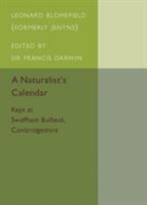 A Naturalist's Calendar : Kept at Swaffham Bulbeck, Cambridgeshire