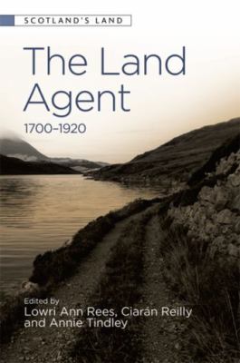 The Land Agent : 1700-1920