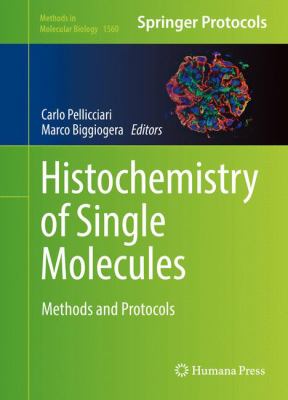 Histochemistry of Single Molecules : Methods and Protocols