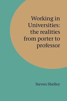 Working in Universities : The Realities F