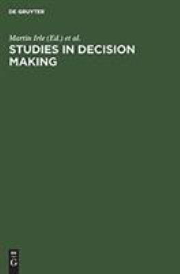Studies in Decision Making