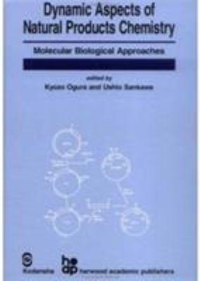 Dynamic Aspects of Natural Products Chemistry