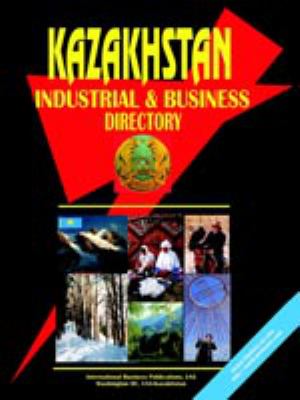 Kazakhstan Industrial and Business Directory