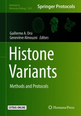 Histone Variants : Methods and Protocols