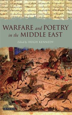 Warfare and Poetry in the Middle East
