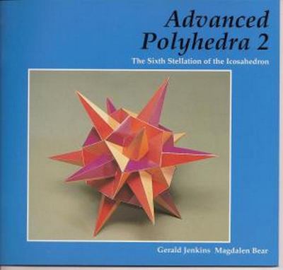 Advanced Polyhedra 2 : The Sixth Stellation of the Icosahedron