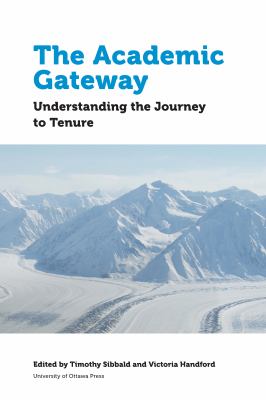 The Academic Gateway : Understanding the Journey to Tenure