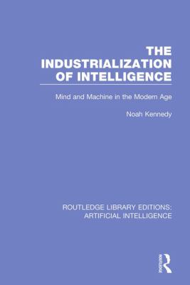 The Industrialisation of Intelligence