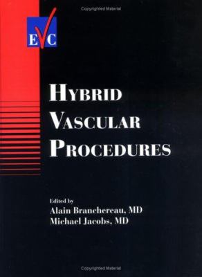 Hybrid Vascular Procedures