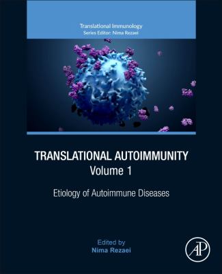 Translational Autoimmunity : Etiology of Autoimmune Diseases