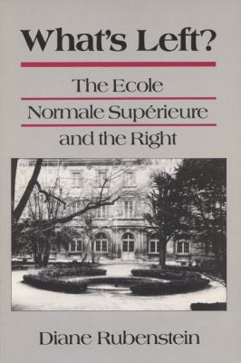 What's Left? : The Ecole Normale Superieure and the Right