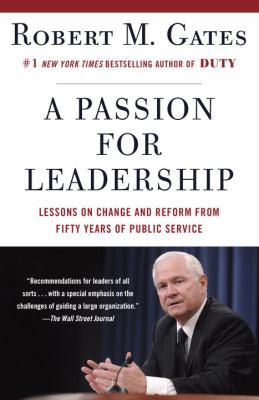 A Passion for Leadership : Lessons on Change and Reform from Fifty Years of Public Service