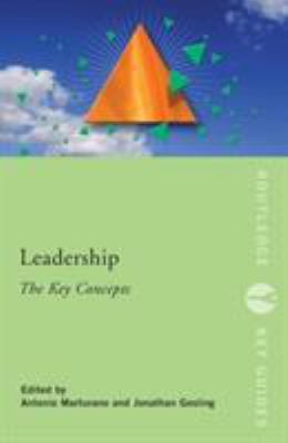 Leadership: the Key Concepts