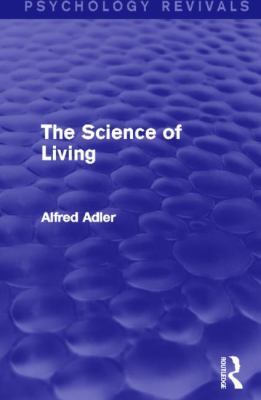 The Science of Living