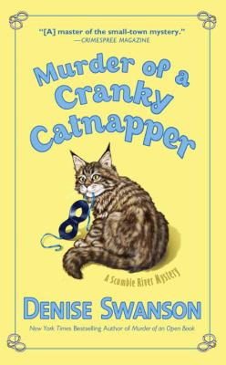 Murder of a Cranky Catnapper : A Scumble River Mystery